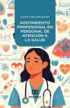 Agotamiento profesional en personal de atención a la salud