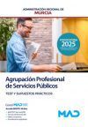 Agrupación Profesional De Servicios Públicos. Test Y Supuestos Prácticos. Comunidad Autónoma Región De Murcia