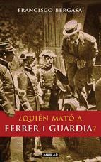 Portada de ¿Quién mató a Ferrer i Guardia? (Ebook)