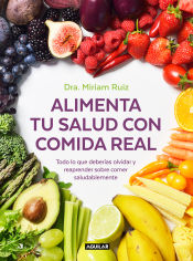 Portada de Alimenta tu salud con comida real