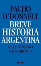 Portada de Breve historia argentina. De la Conquista a los Kirchner (Ebook)