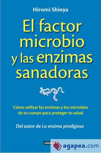 El factor microbio