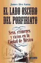 Portada de El lado oscuro del Porfiriato (Ebook)