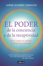 Portada de El poder de la conciencia y la receptividad (Ebook)