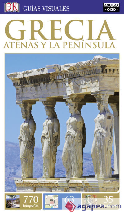 Guías Visuales. Grecia (Atenas y la Península)