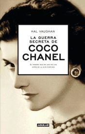 Portada de La guerra secreta de Coco Chanel (Sleeping with the Enemy)