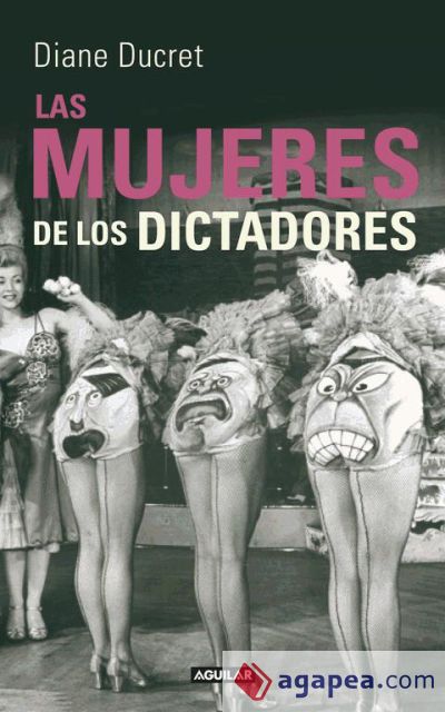Las mujeres de los dictadores (Femmes du dictateur)