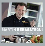 Portada de Martín Berasategui te ayuda a cocinar