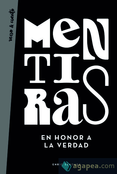 Mentiras en honor a la verdad