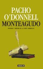 Portada de Monteagudo. Pionero y m&aacute;rtir de la uni&oacute;n americana (Ebook)