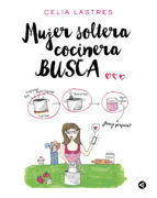 Portada de Mujer soltera cocinera busca... (Ebook)