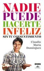 Portada de Nadie puede hacerte infeliz... sin tu consentimiento (Ebook)