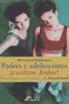 Portada de Padres y adolescentes, ¡Cuántas dudas!