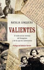 Portada de Valientes. El relato de las víctimas del franquismo y de los que les sobrevivieron (Ebook)