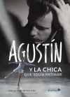 Agust&iacute;n y la chica que sol&iacute;a patinar