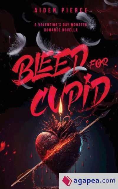 Bleed for Cupid