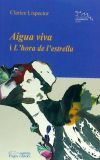 Aigua viva i L'hora de l'estrella