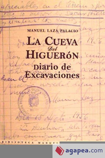 La Cueva del Higuerón. Diario de Excavaciones