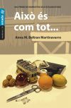Aix&ograve; &eacute;s com tot...