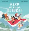 Aix&ograve; no &eacute;s un llibre!