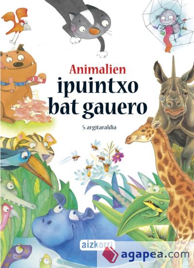 Amimalien ipuintxo bat gauero