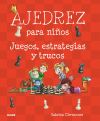 Ajedrez para niños: Juegos, estrategias y trucos