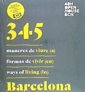 Portada de 345 maneres de viure (a) Barcelona / 345 formas de vivir (en) Barcelona / 345 Ways Of Líving (in) Barcelona