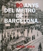 Portada de 90 anys de metro a Barcelona