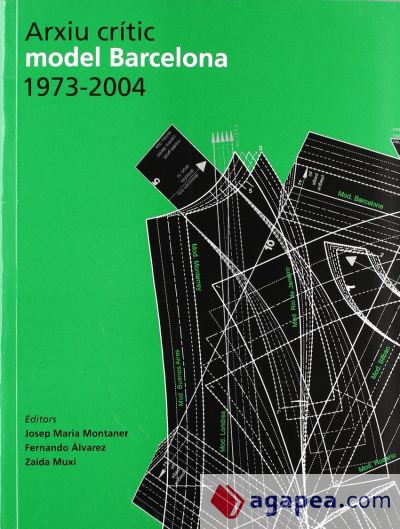 Arxiu crític model Barcelona, 1973-2004