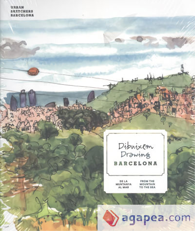 Dibuixem / Drawing Barcelona.De la muntanya... al mar / From the mountain... to the sea