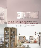 Portada de Gestating / Living. Barcelona?s Social Housing Strategies