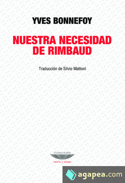 NUESTRA NECESIDAD DE RIMBAUD
