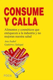 Portada de ¡¡Consume y calla!! (Ebook)