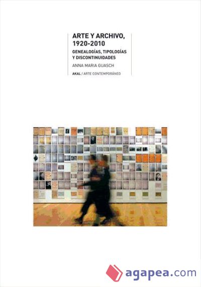 Arte y archivo, 19202010 (Ebook)