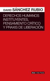 Portada de Derechos humanos instituyentes, pensamiento crítico y praxis de liberación