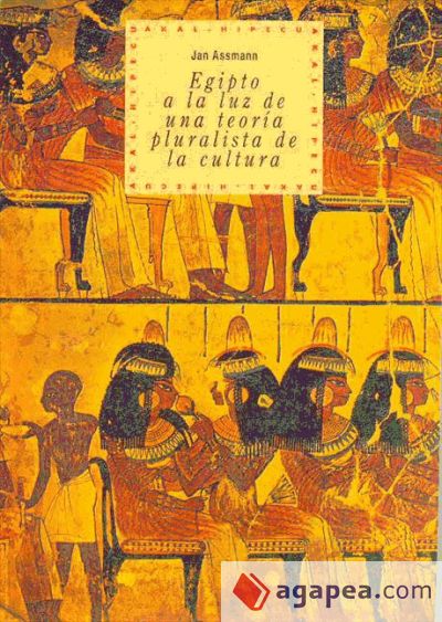 Egipto a la luz de una teoría pluralista de la cultura (Ebook)