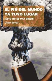 Portada de El fin del mundo ya tuvo lugar (Ebook)