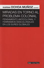 Portada de MIRADAS EN TORNO AL PROBLEMA COLONIAL