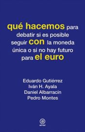 Portada de Qué hacemos con el euro (Ebook)