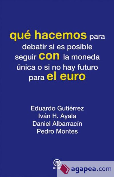 Qué hacemos con el euro (Ebook)