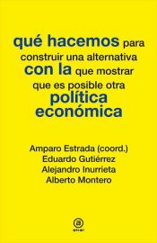 Portada de Qué hacemos con la política económica (Ebook)