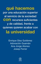 Portada de Qué hacemos con la universidad (Ebook)