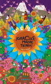 ¡gracias, Madre Tierra!