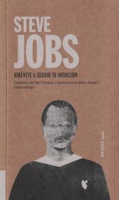 Portada de Steve Jobs: Atrévete a seguir tu intuición