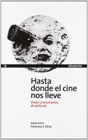 Portada de HASTA DONDE EL CINE NOS LLEVE