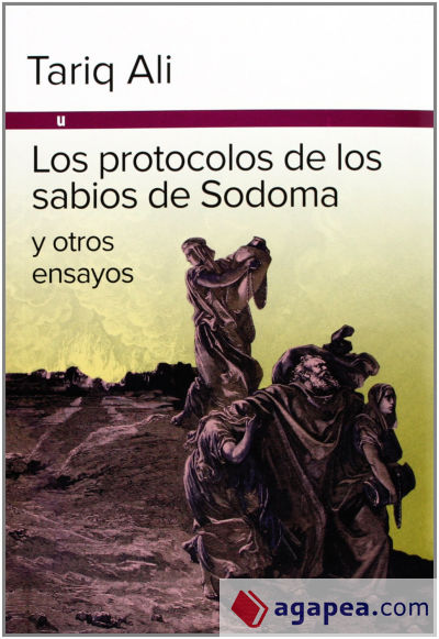 LOS PROTOCOLOS DE LOS SABIOS DE SODOMA Y OTROS ENSAYOS