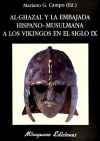 Al-Ghazal y la Embajada Hispano-Musulmana a los Vikingos en el siglo IX