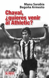 Portada de Chaval, ¿quieres venir al Athletic?