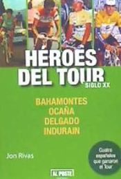 Portada de Héroes del Tour. Siglo XX