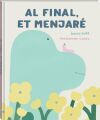 Al final, et menjar&eacute;.